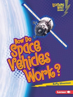 cover image of How Do Space Vehicles Work?